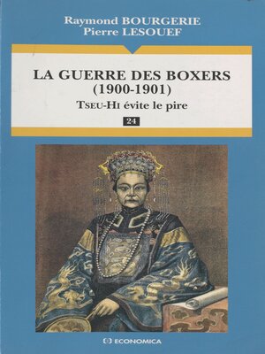 cover image of La guerre des Boxers (1900-1901)
